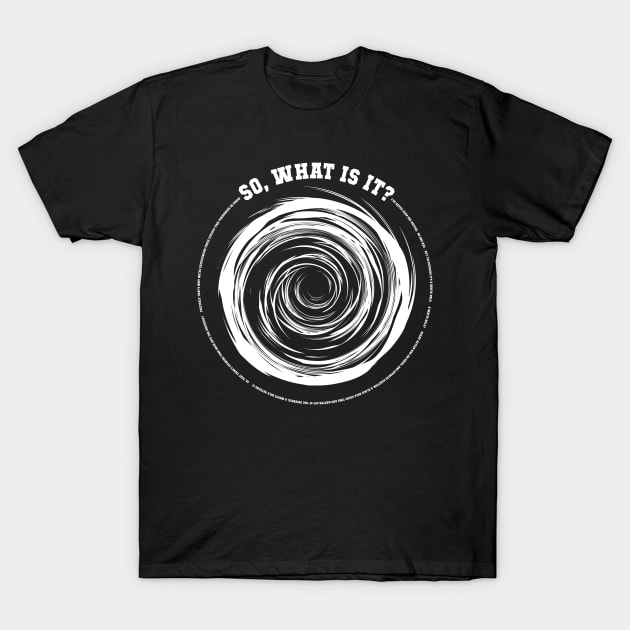 A White Hole: So What is It? T-Shirt by Meta Cortex